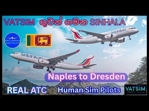 A320 VATSIM Flight in Sinhala 🇱🇰 | Naples LIRN ✈️ Dresden EDDC | Sri Lankan Sim Pilot Part 1