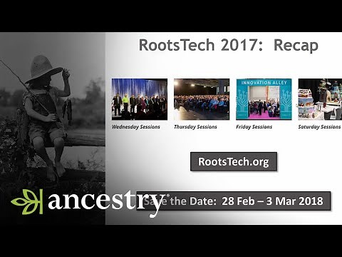 RootsTech 2017: Recap | Ancestry