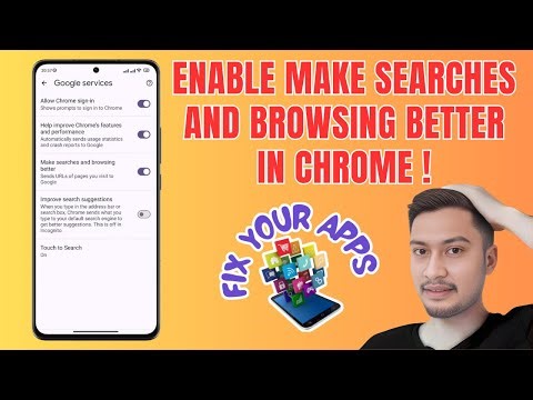 How to Enable Make Searches and Browsing Better in Google Chrome