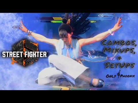 Chun Li - Combos, MixUps, & SetUps - Street Fighter 6 - SF6