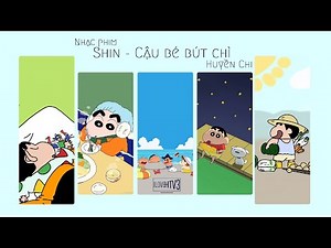 Nhạc phim Shin Cậu Bé Bút Chì - Huyền Chi