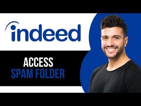 How to Access Spam Folder on Indeed