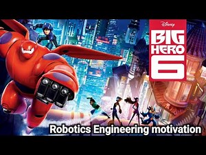 Big Hero 6: best robotics engineering motivation | big hero 6 trailer | big hero 6 movie in hindi