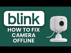 How to Fix Blink Camera Offline 📶 Restore Connection & Get Your Cameras Streaming Instantly