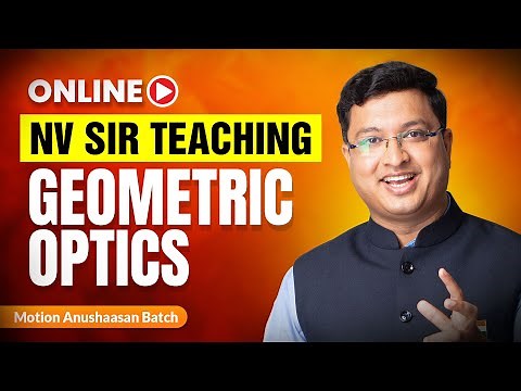 JEE 2026: Geometric Optics Full Chapter | Class 12 Physics | NV Sir