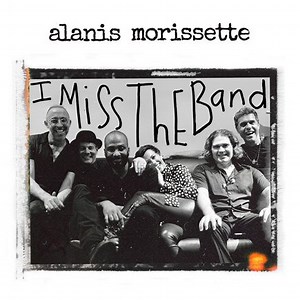 Alanis Morissette - I Miss The Band