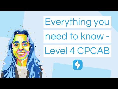 Everything you need to know about CPCAB Level 4!