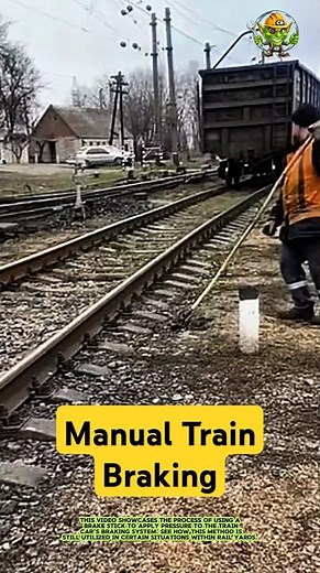 Manual braking process of a train- Good tools and machinery can quickly improve work efficiency