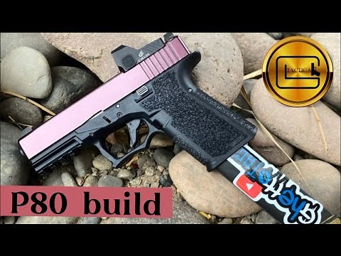 p80 (Glock 19) complete build #g19