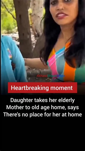 Akhand Bharat on Instagram: "In a heart-breaking incident, a woman dropped her elderly mother at an old age home and told the staff, “There’s no place for her at home.” According to people present there, the old woman looked confused and silent as her daughter finished the paperwork and left without looking back. The staff said the mother kept asking when she would be taken home. Soon after, the story spread and people online were quick to react. Many called it cruel and selfish, saying this is