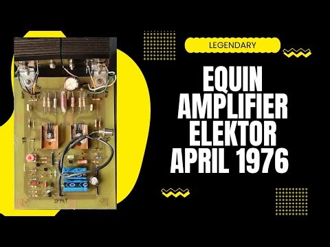 Elektor Magazine - Equin Audio Amplifier - April 1976