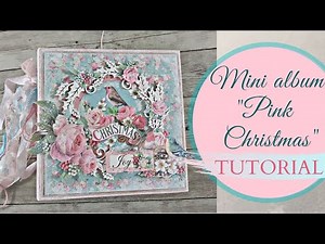 Mini album "Pink Christmas"|Tutorial|Marina Manioti