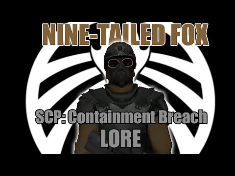 Mobile Task Forces Epsilon-11 ("Nine-Tailed Fox") | SCP: Containment Breach | Lore