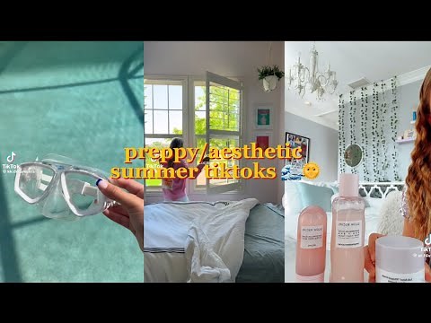 preppy summer tiktoks compilation 🌞🐠💗 #summer #preppy #compilation #tiktok #fyp #aesthetic #grwm