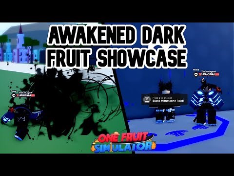 AWAKENED DARK FRUIT SHOWCASE (One Fruit Simulator)