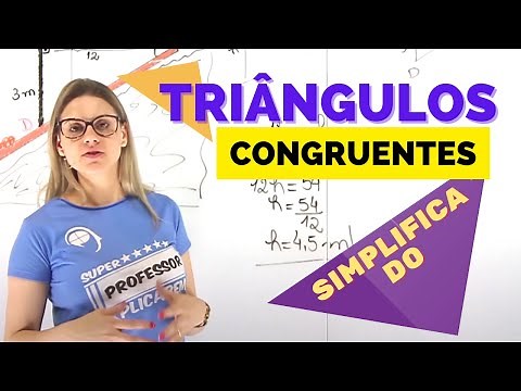 CONGRUÊNCIA DE TRIÂNGULOS - EXPLICABEM