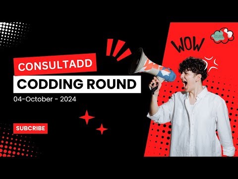 Consultadd Coding Round Questions - 04 October 2024 | Latest Coding Challenges
