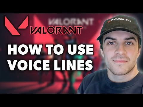 How to Use Voice Lines in Valorant (Full 2024 Guide)