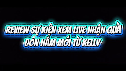 Nhận quà năm mới từ Kelly trong Free Fire
