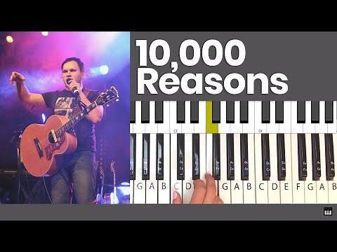 10,000 Reasons - Bless the Lord, Oh My Soul - Piano Tutorial and Chords (Matt Redman)