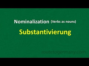 Lesson 11 Nominalization of German verbs