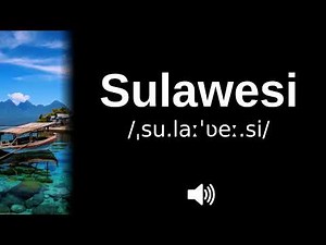 🇮🇩 How to pronounce Sulawesi (CORRECTLY!)