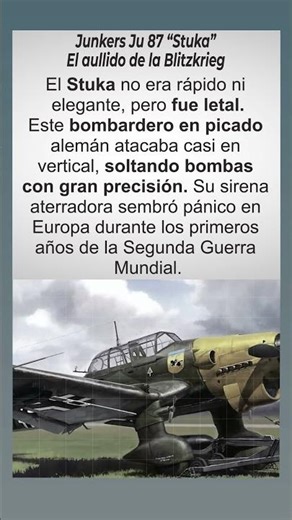 Stuka: El aullido que sembró terror en Europa