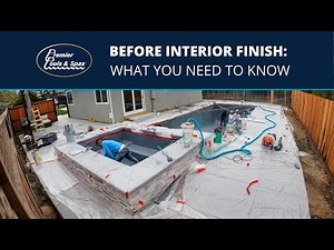 Before Interior Finish: What You Need To Know | Premier Pools & Spas