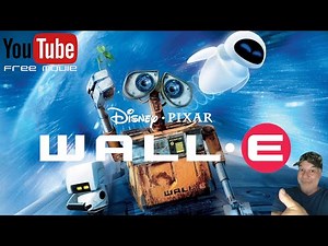 WALL-E IS AN ANIMATED MASTERPIECE!! Full Movie Free
