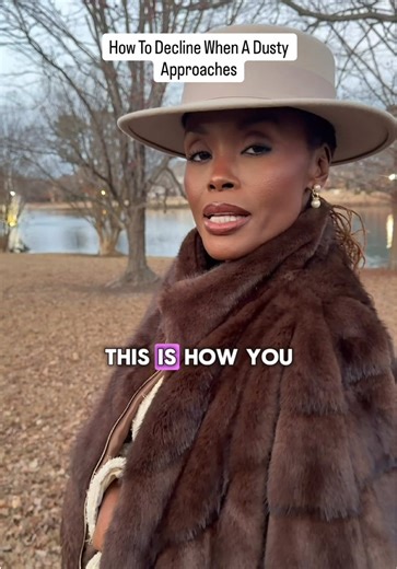 How to Decline Dusty Advances Gracefully