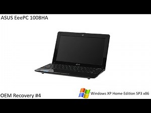 OEM Recovery #4 - ASUS EeePC 1008HA