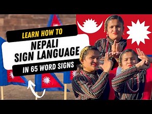 Nepali Sign Language & American Sign Language (ASL) in 65 Word Signs