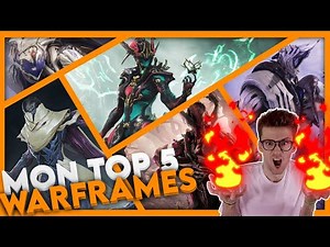 Top 5 Warframes 2021 - Warframe [FR]