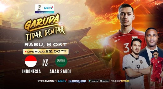Jadwal dan Link Live Streaming RCTI  Timnas Indonesia vs Arab Saudi di Kualifikasi Piala Dunia 2026, Klik di Sini! : Okezone Bola