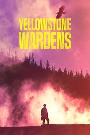 Watch Yellowstone Wardens Season 2 Episode 12 - A Warden Celebration