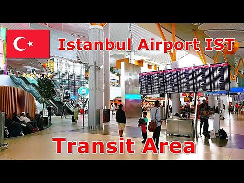 Istanbul Airport Transit Area International Terminal (IST, 🇹🇷 Turkey)