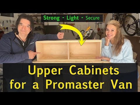 Building Upper Cabinets: Part 33 – RAM Promaster 2500 Van Conversion