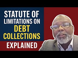 Statute of Limitations on Debt Collections Explained
