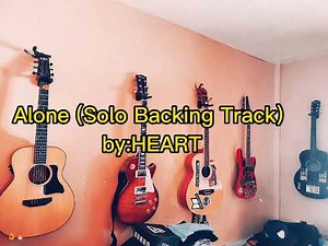 Alone - By Heart (Solo Backing Track)