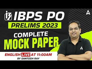 IBPS PO 2023 | IBPS PO Complete Mock Paper | IBPS PO English by Santosh Ray