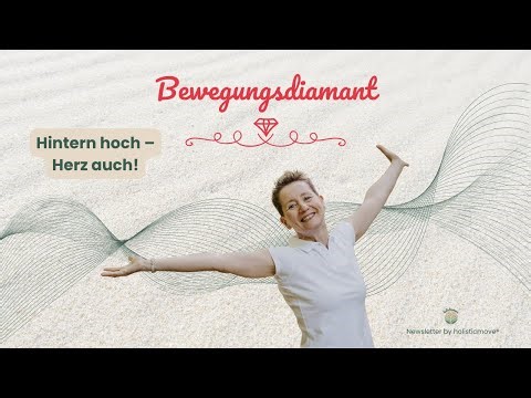 Bewegungsdiamant #18 - Hintern hoch – Herz auch!