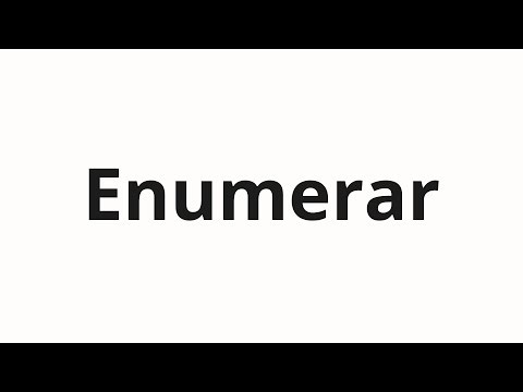 How to pronounce Enumerar