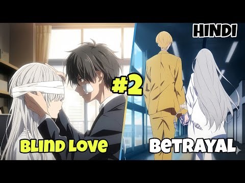 His Blind Wife betrayed Him After She Regained Her Sight..Manhua Recap