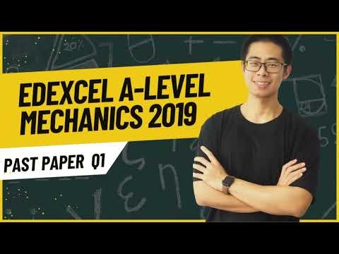 Edexcel A-Level Maths 2019 Paper 3 Mechanics Q1 | Full Step-by-Step Explanation | Exam Prep