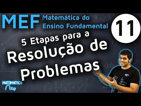 MEF 11 - 5 ETAPAS PARA RESOLUÇÃO DE PROBLEMAS MATEMÁTICOS