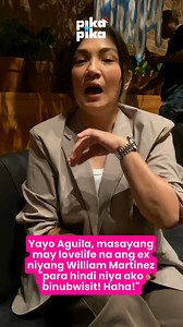 573K views · 2.5K reactions | Yayo Aguila, masayang may lovelife na ang ex niyang William Martinez "para hindi niya ako binubwisit! Haha!" #YayoAguila #Firefly #WilliamMartinez #MMFF2023 #FireflyGrandMediacon #GMAPictures #GMANewsAndPublicAffairs #EntertainmentNewsPH #PikapikaPH | Pikapika | Facebook