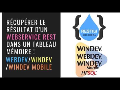 Récupérer le résultat d'un webservice REST dans un tableau mémoire sous WD, WB ou WM