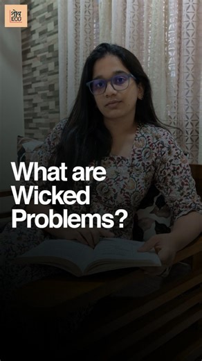 ShodhEco on Instagram: "What exactly are “Wicked Problems”? 🤔🔥 These are the complex challenges in public policy that have no clear solutions, keep evolving, and need collective, long-term thinking. From climate change to urban planning — wicked problems shape the world we live in. In this reel, we break down what makes a problem “wicked” and why understanding it matters for better governance, policymaking, and sustainable development. 🌍✨ 🔍 Watch till the end to get a clear explanation! 📚 F