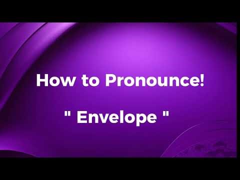 How to pronounce Envelope | Envelope pronunciation both in British and American English