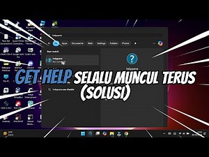 Cara Mengatasi Get Help Selalu Muncul Terus di Windows 11 / 10